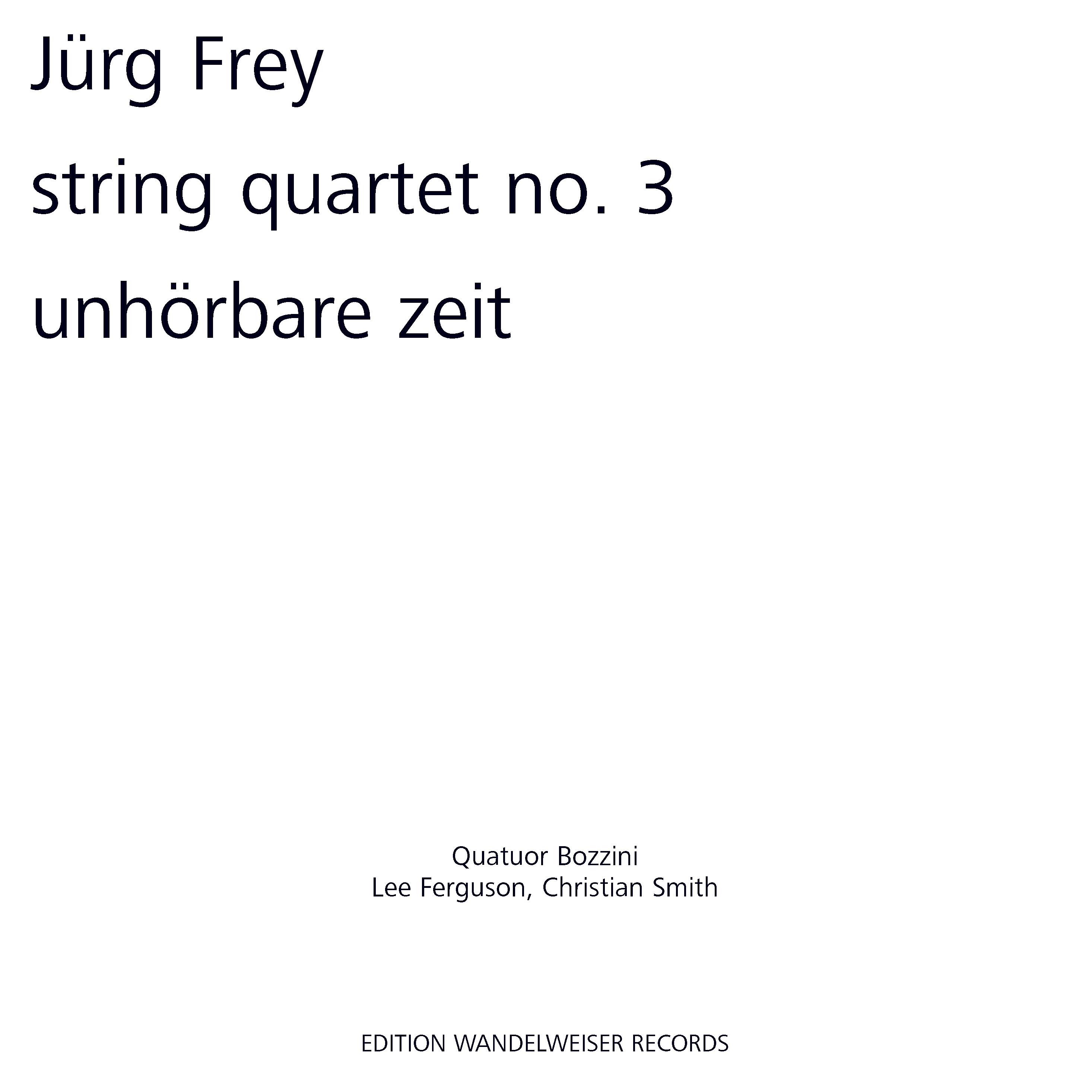 Jurg Frey - Unhörbare Zeit