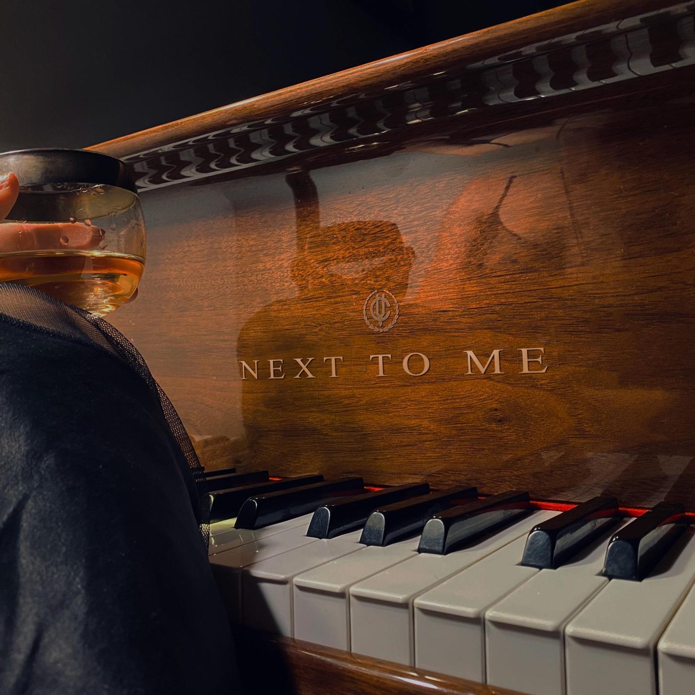 Next to Me