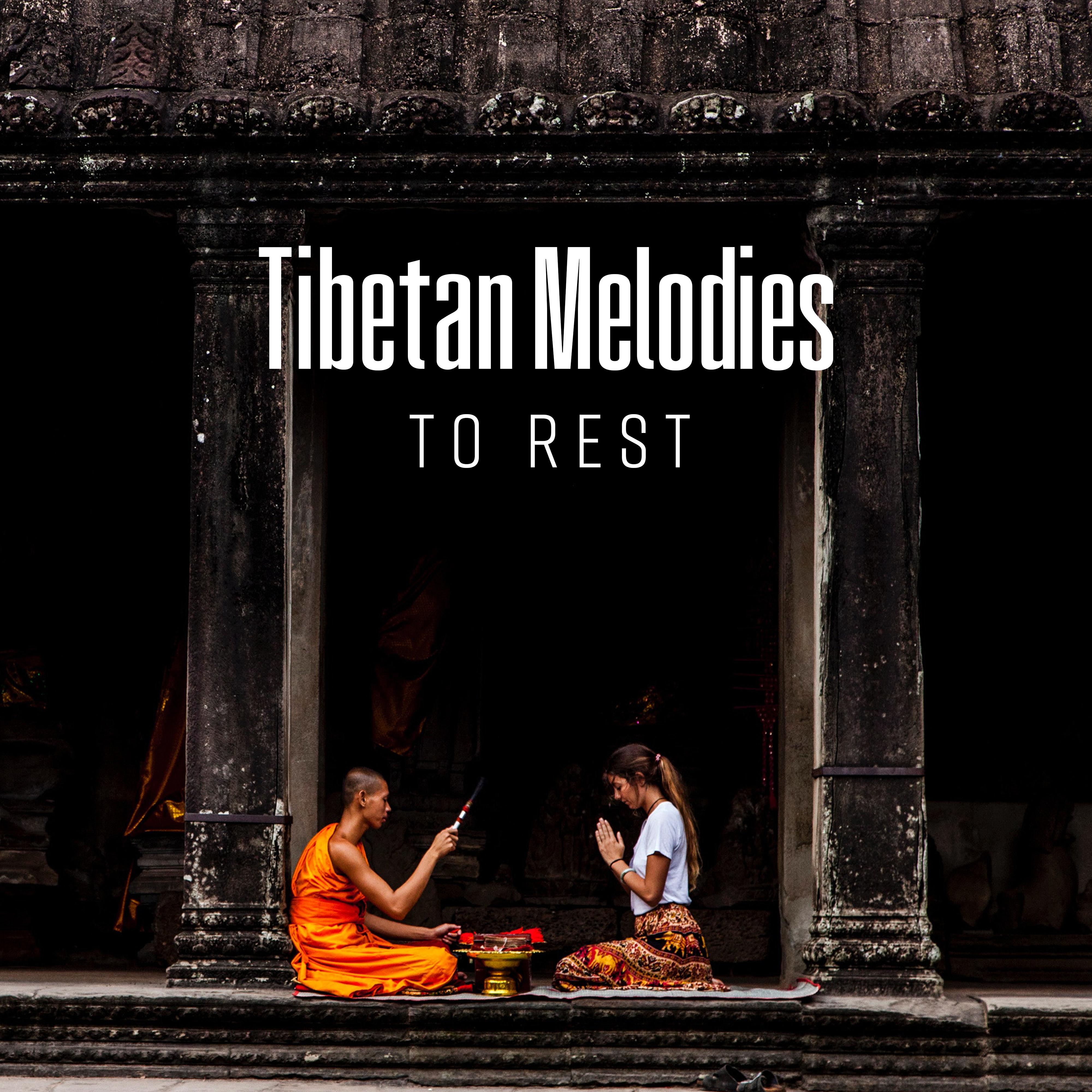 Tibetan Melodies to Rest专辑