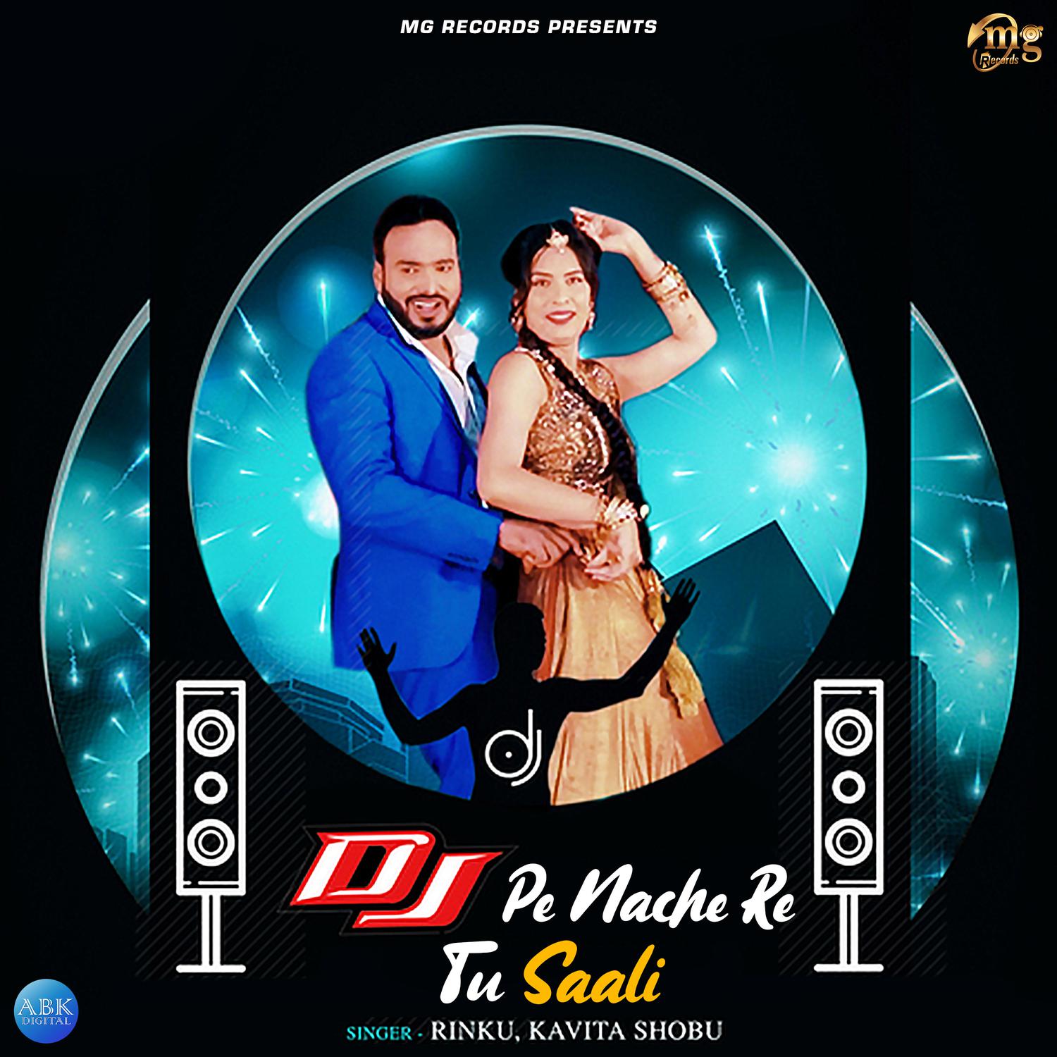 Rinku - Dj Pe Nache Re Tu Saali