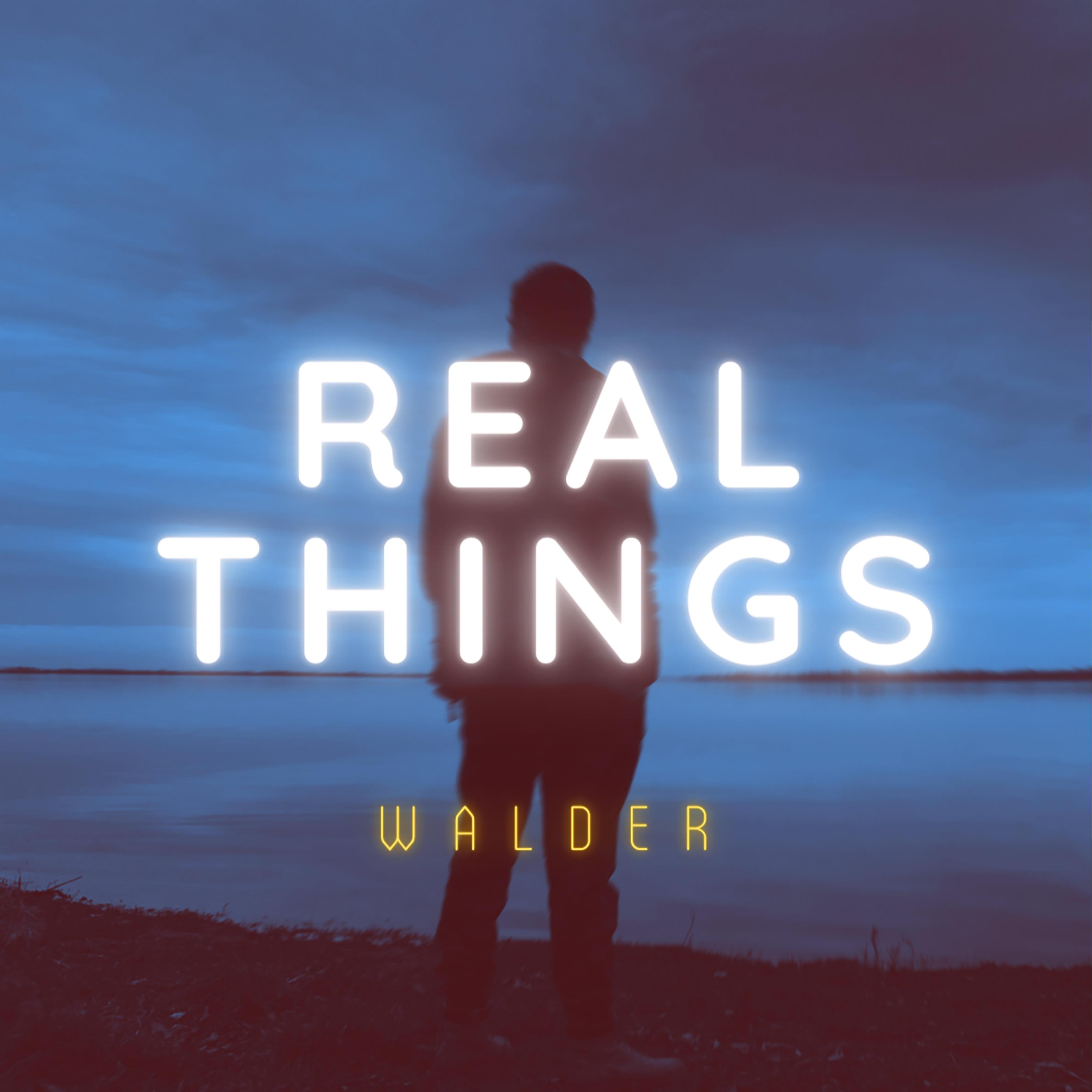 Real Things
