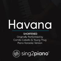 Havana Shortened - Camila Cabello & Young Thug (piano Version)