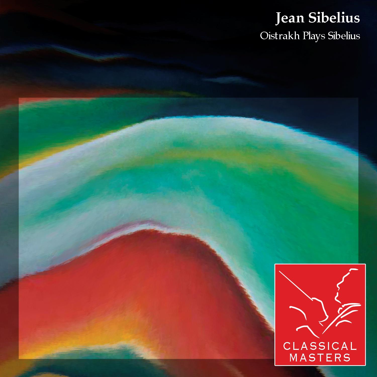 Oistrakh Plays Sibelius