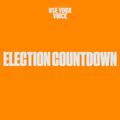 Use Your Voice: Election Countdown