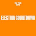 Use Your Voice: Election Countdown专辑