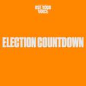 Use Your Voice: Election Countdown专辑