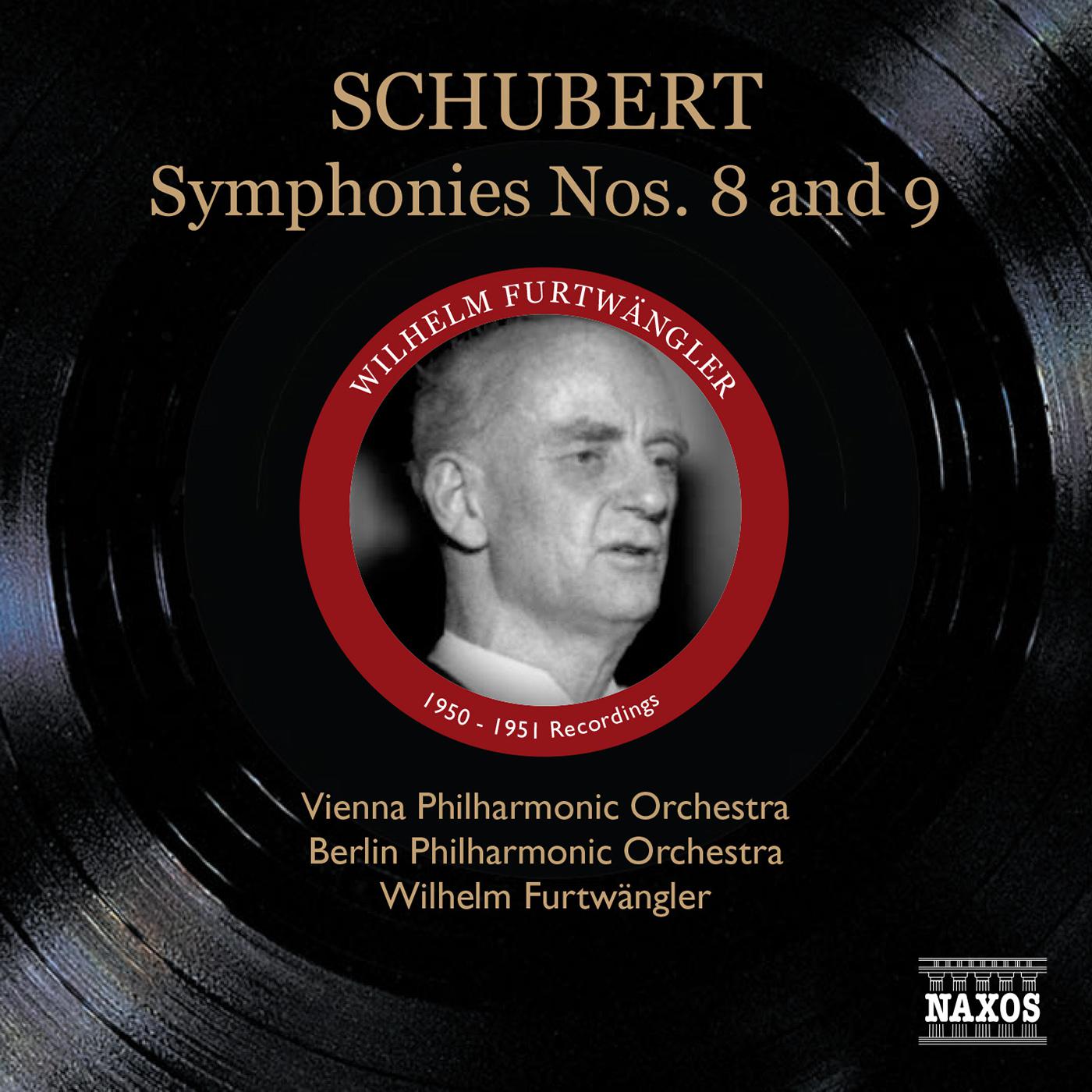 SCHUBERT, F.: Symphonies Nos. 8, "Unfinished" and 9, "Great" (Furtwangler) (1950-1951)专辑