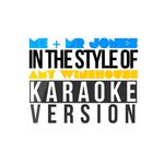 Me & Mr Jones (In the Style of Amy Winehouse) [Karaoke Version] - Single专辑