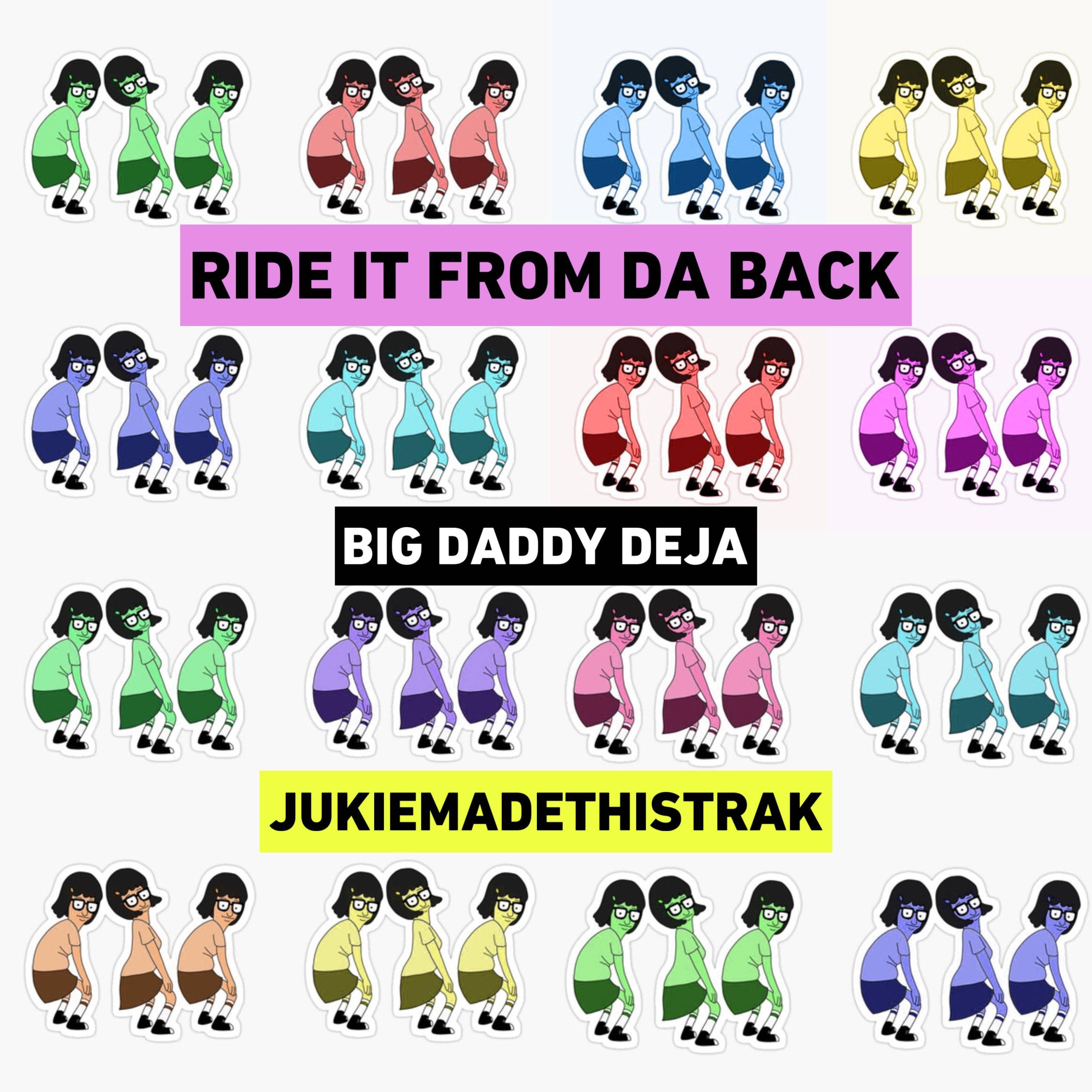 Jukie Tha-Kidd - Ride it from da back (feat. Big Daddy Deja)