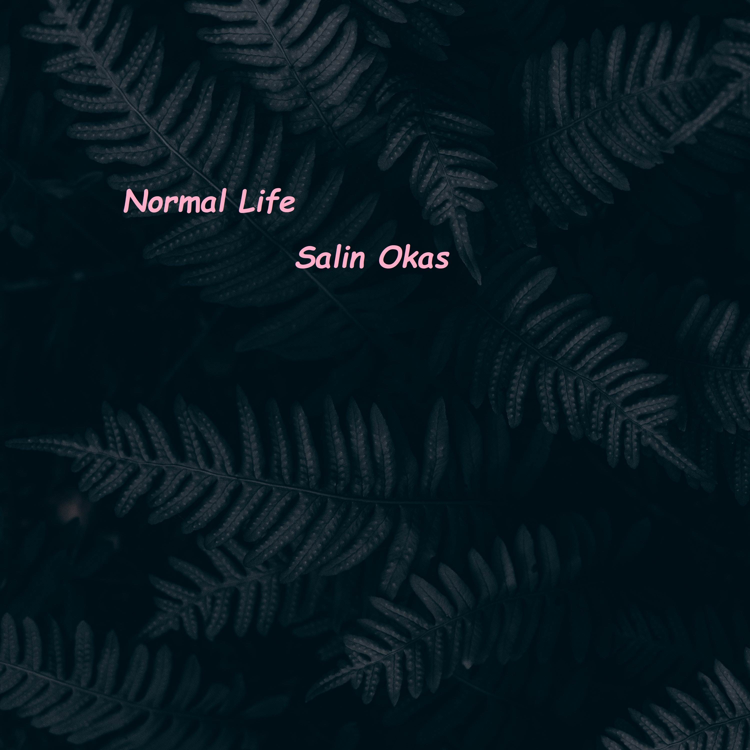 Normal Life (Original)