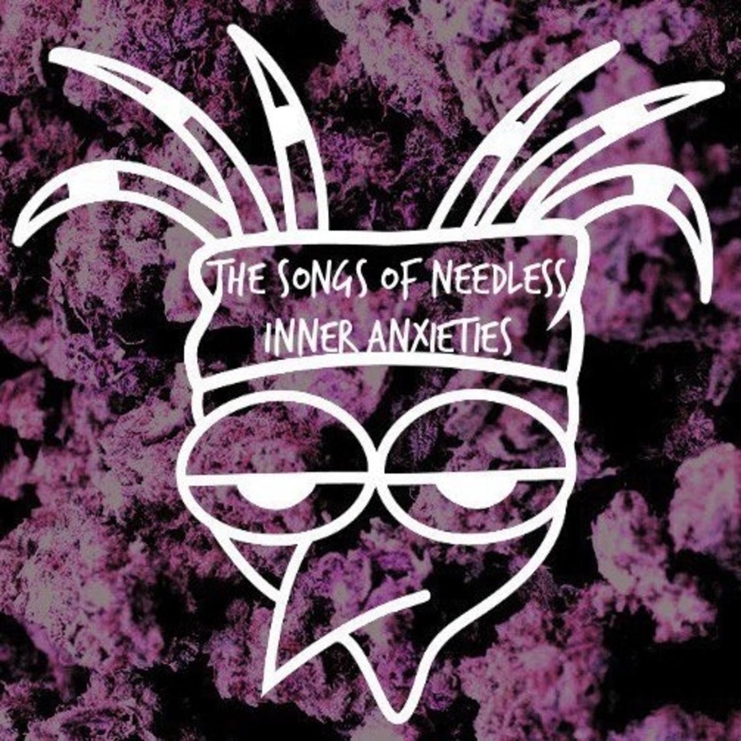 The Songs of Needles Inner Anxieties