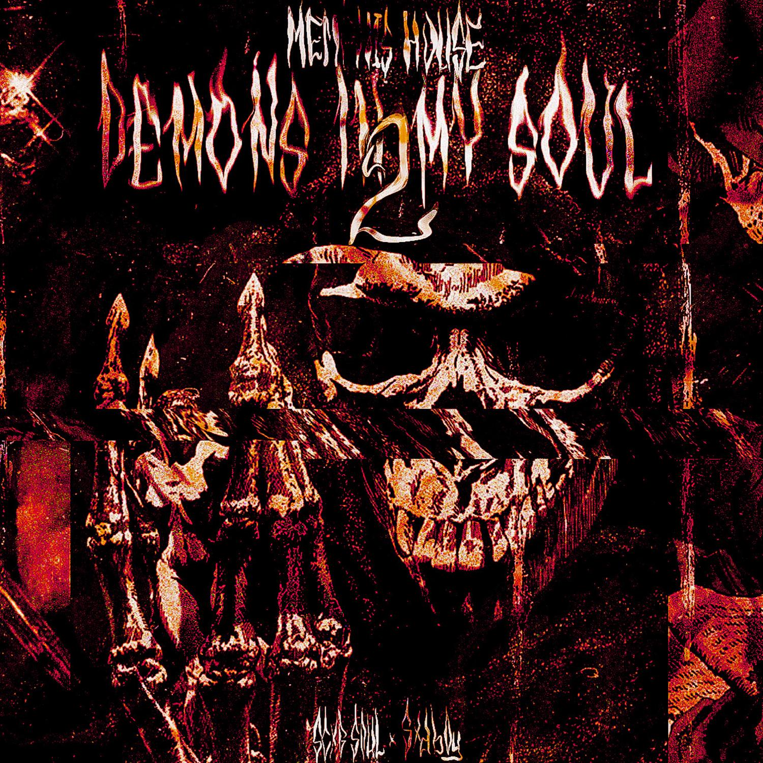 DEMONS IN MY SOUL 2 (MEMPHIS HOUSE)