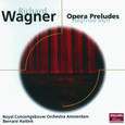 Wagner: Opera Preludes/Siegfried Idyll