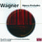 Wagner: Opera Preludes/Siegfried Idyll专辑