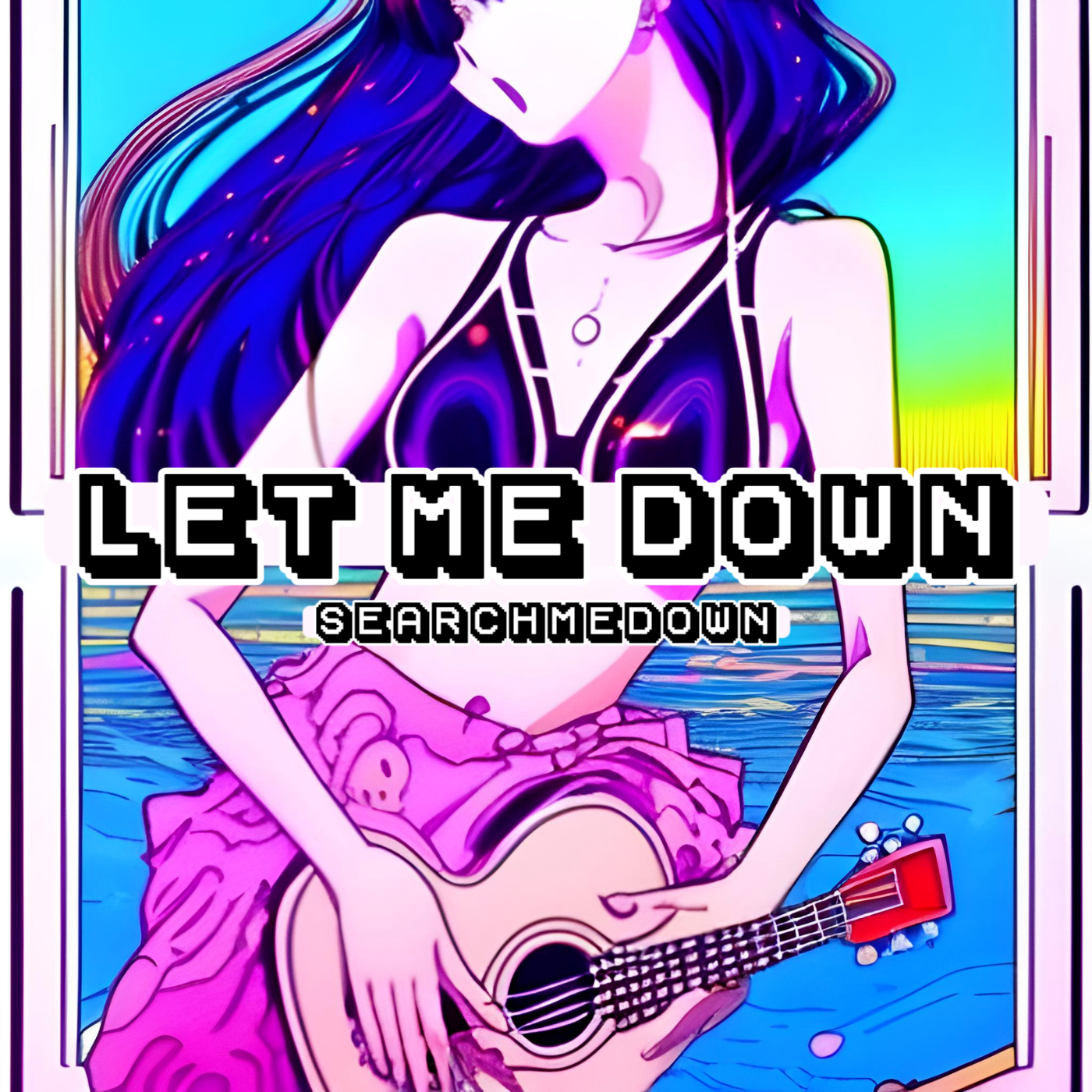 Let Me Down专辑