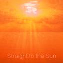 烈日 (Straight to the Sun)专辑