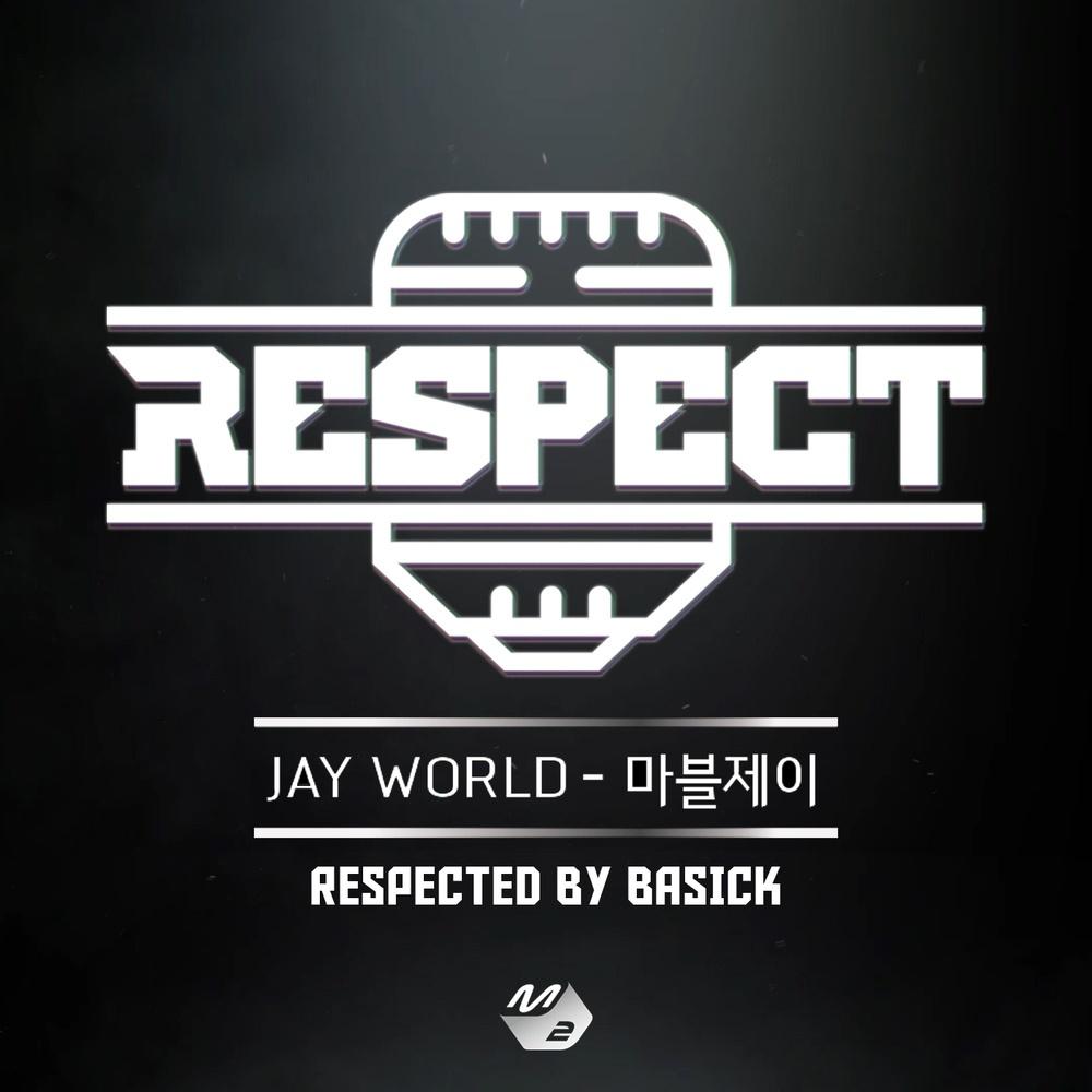 RESPECT (리스펙트) by 베이식