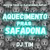 Dj Tiim - Aquecimento Pras Safadona (feat. Mc Th, Mc Joyce, Mc JV & Dj Tim)