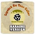 Lipstick on Your Collar (In the Style of Connie Francis) [Karaoke Version] - Single专辑