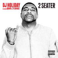 DJ Holiday - 2 Seater (Instrumental) 无和声伴奏