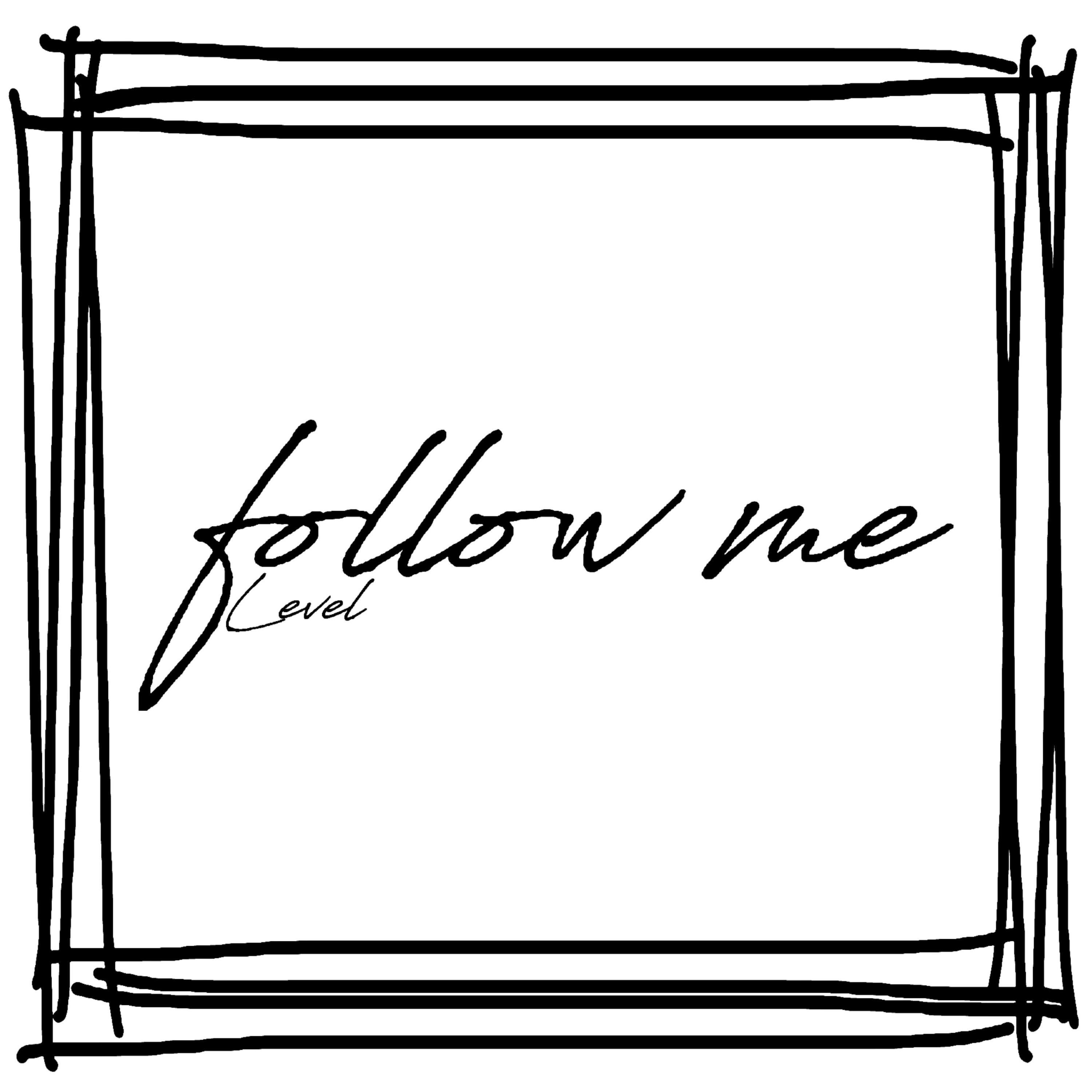 Follow Me