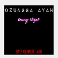 Ozungga Ayan (Cover:AdiljanSemet-Ashiq)