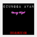 Ozungga Ayan (Cover:AdiljanSemet-Ashiq)专辑