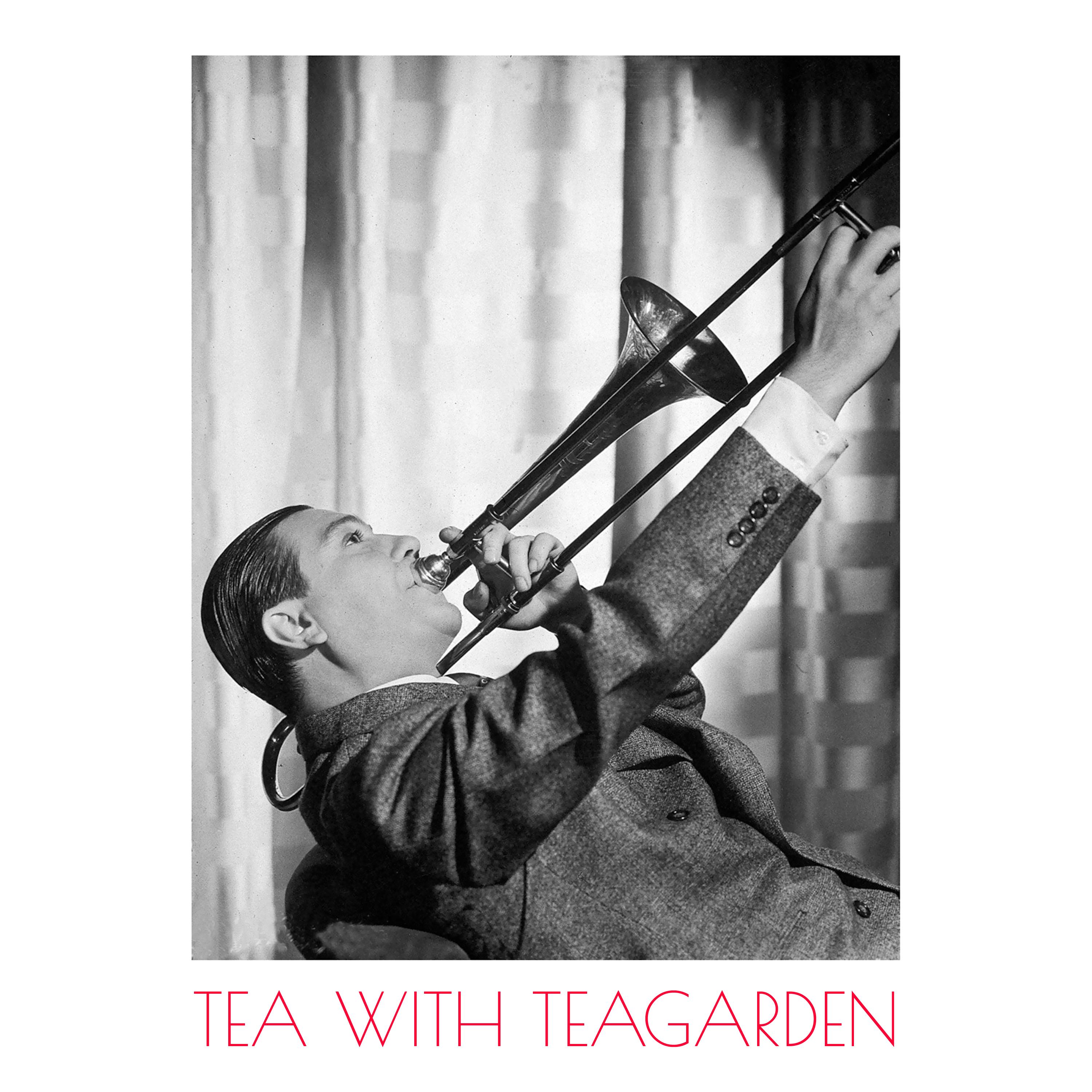 Tea with Teagarden