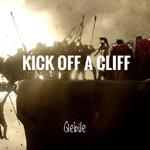 KICK OFF A CLIFF专辑