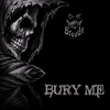 Bruude - BURY ME