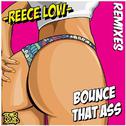 Bounce That Ass (Remixes)专辑