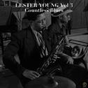 Lester Young, Vol 3: Countless Blues专辑