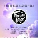 Future Bass Clouds Vol.1专辑