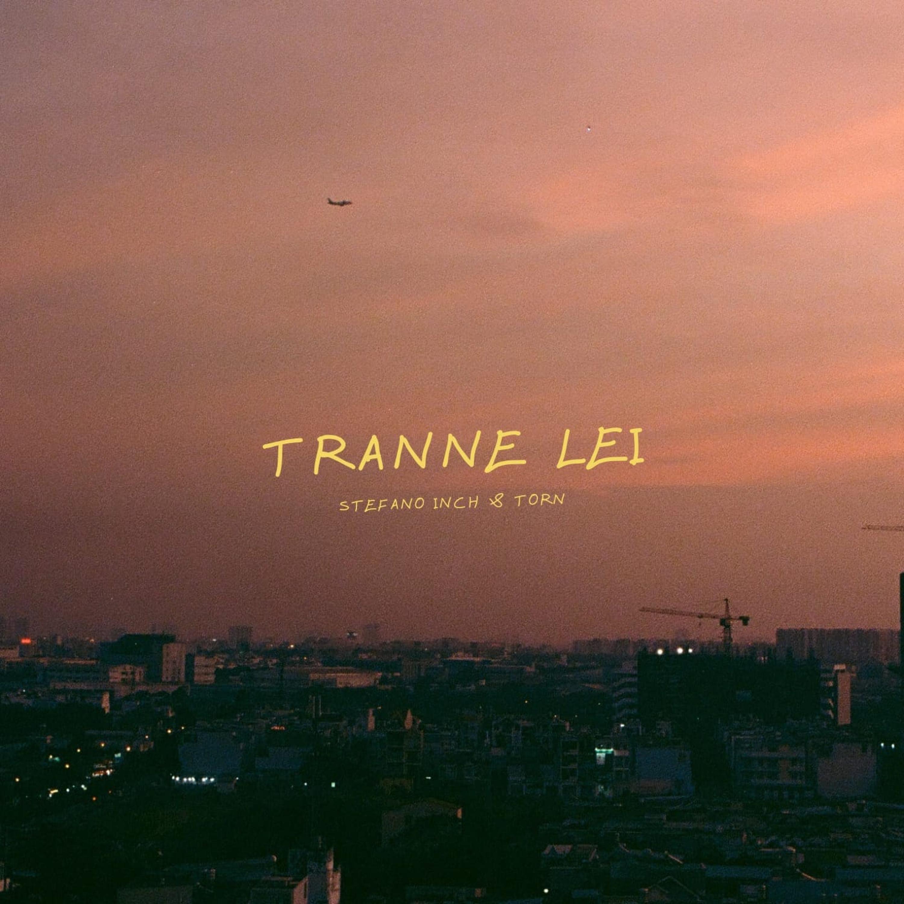 Tranne Lei (feat. Torn)