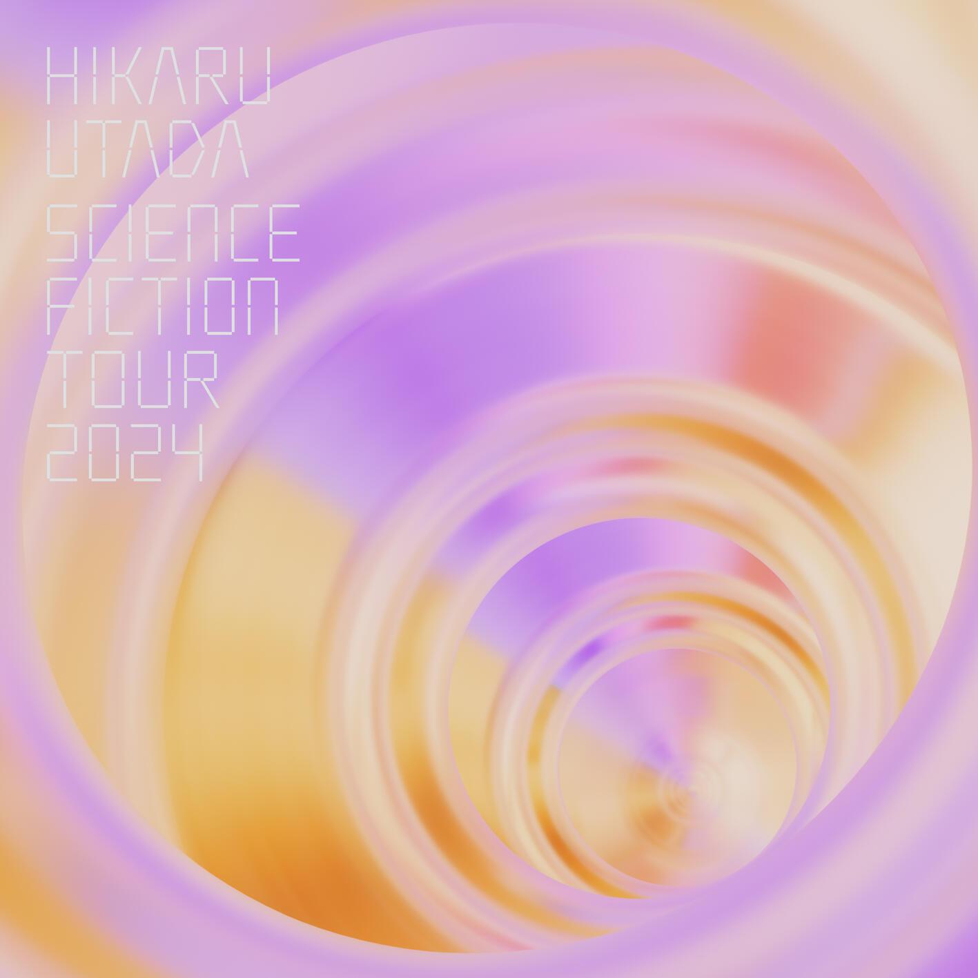 HIKARU UTADA SCIENCE FICTION TOUR 2024专辑