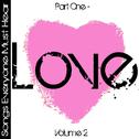 Songs Everyone Must Hear: Part One - Love Vol 2专辑