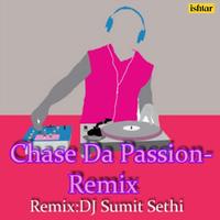 Chase Da Passion - Remix
