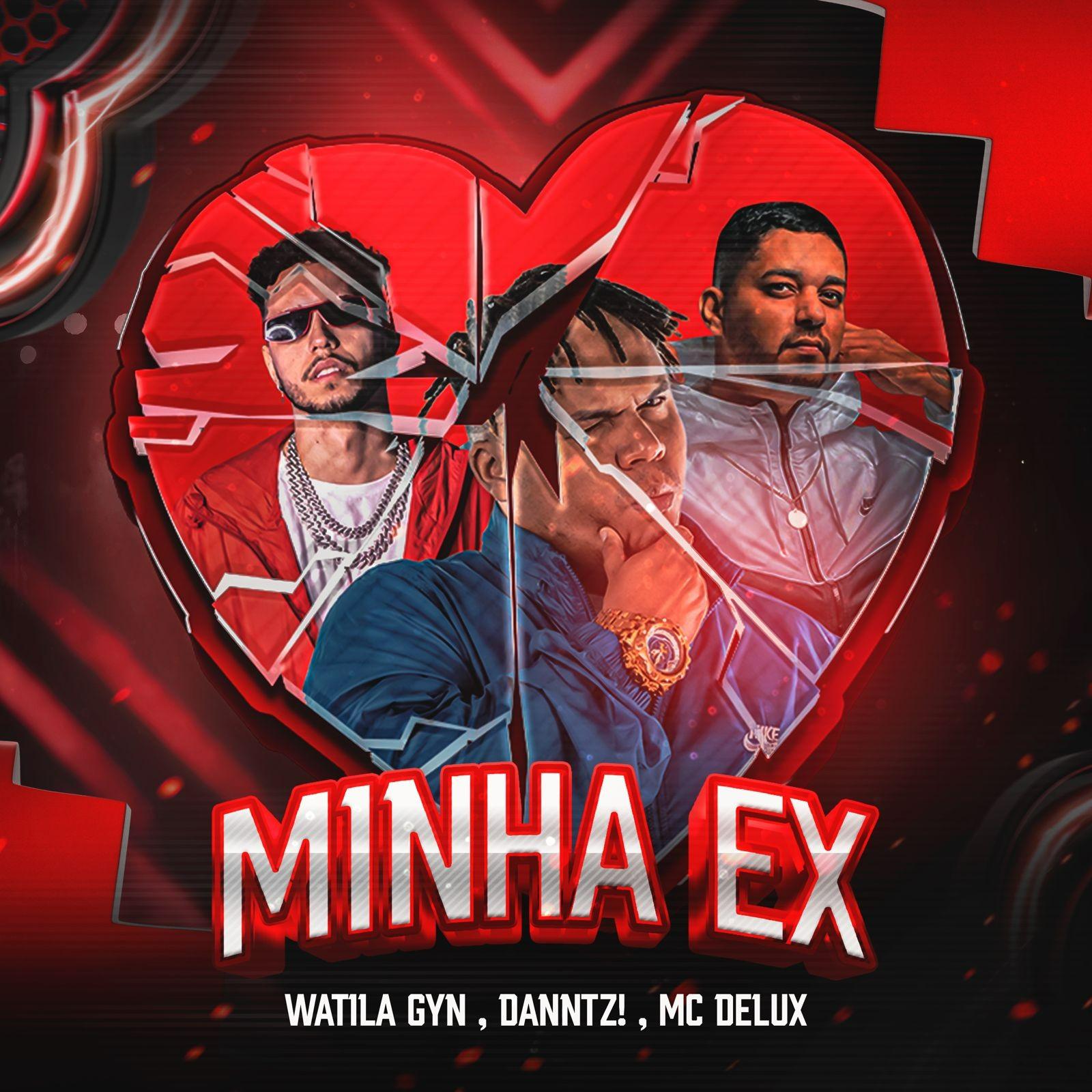 WATILA GYN - Minha Ex