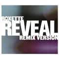 Reveal (Remix Versions)