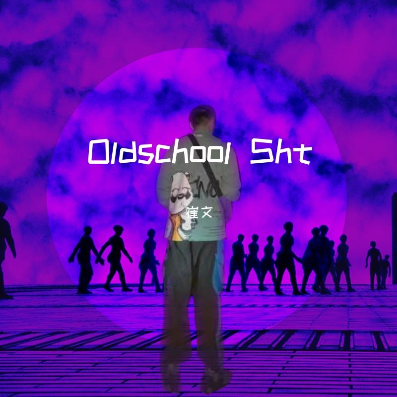 Oldschool Sht