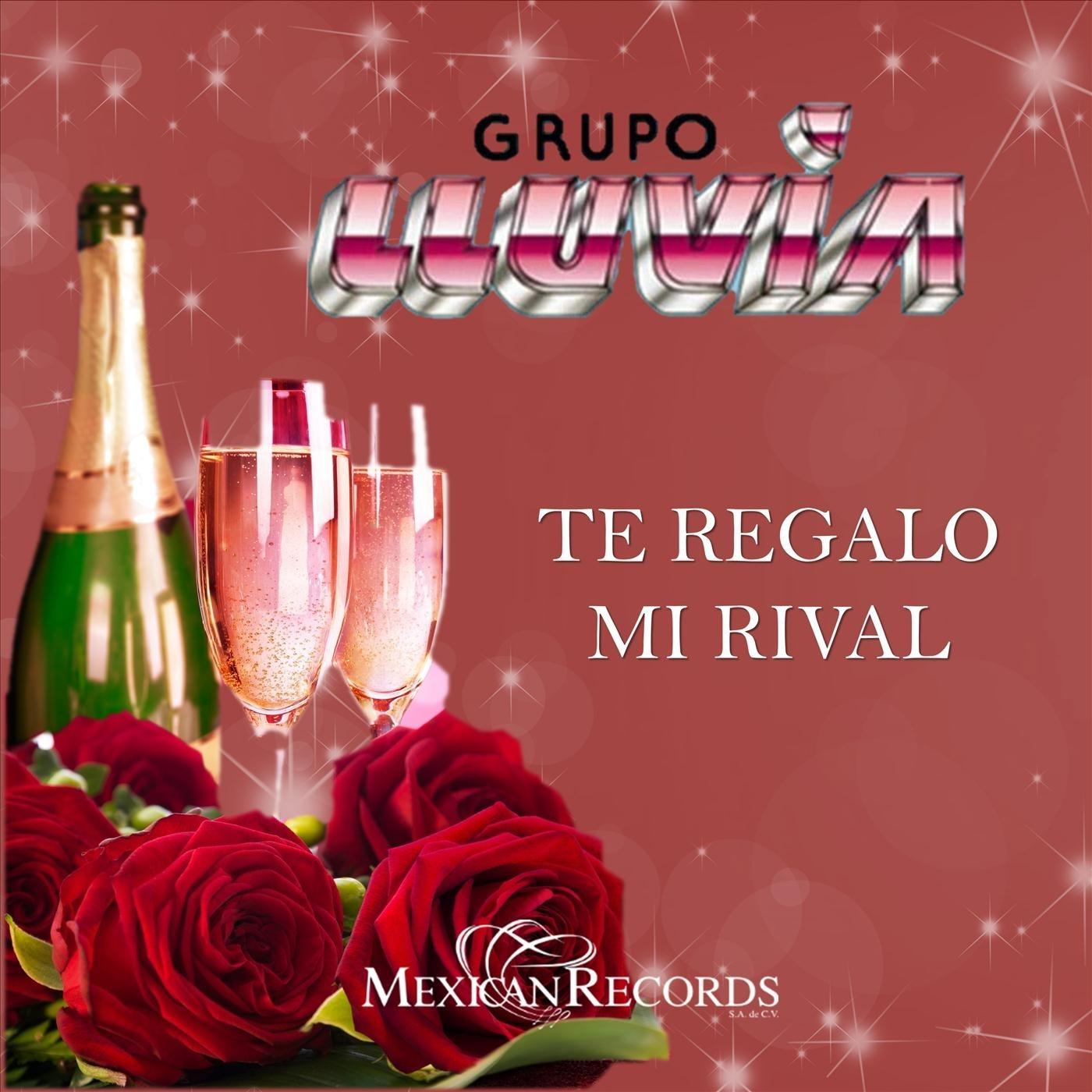 Te Regalo Mi Rival