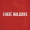 I hate holidays专辑