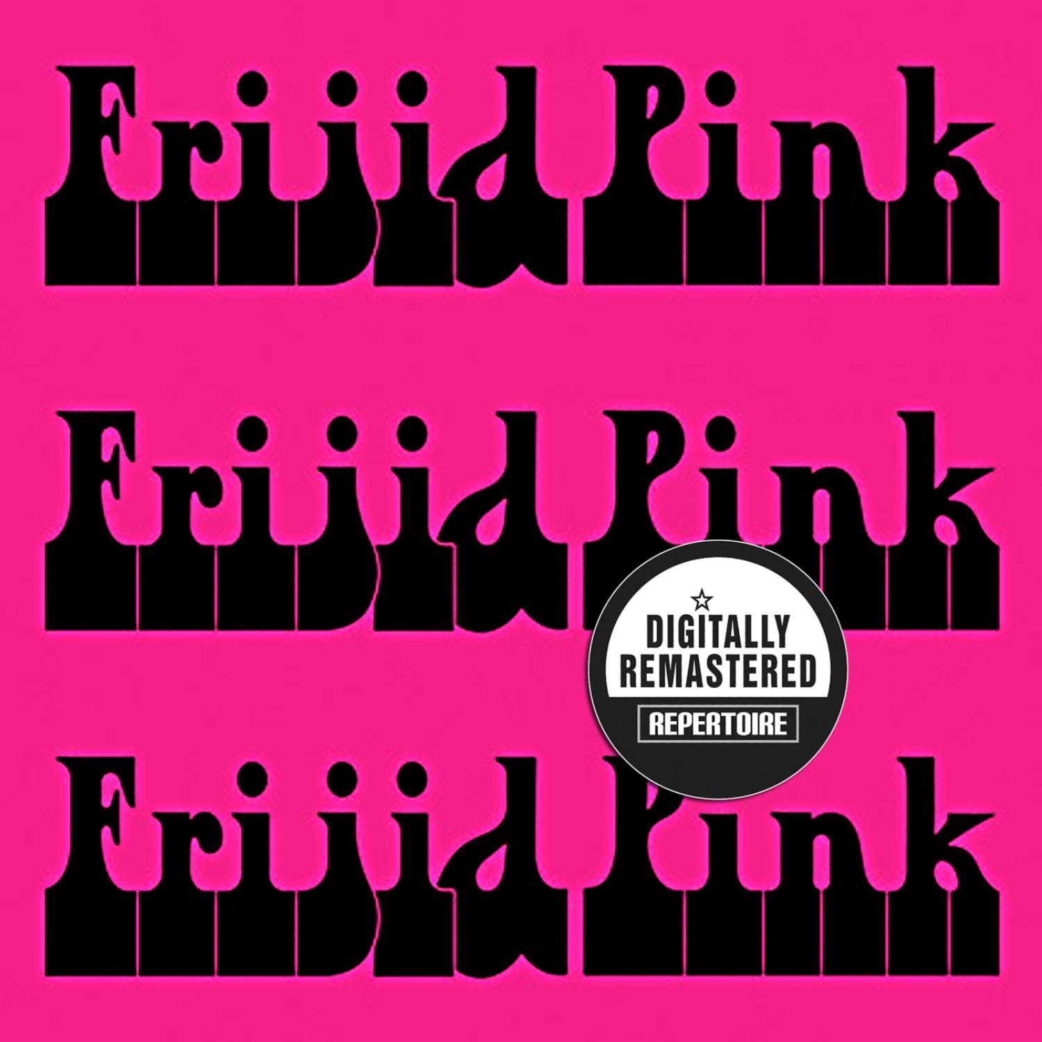 Frijid Pink Frijid Pink Frijid Pink (Remastered)