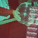 Girlslike专辑