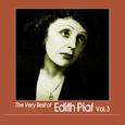 The Very Best of Edith Piaf, Vol. 3