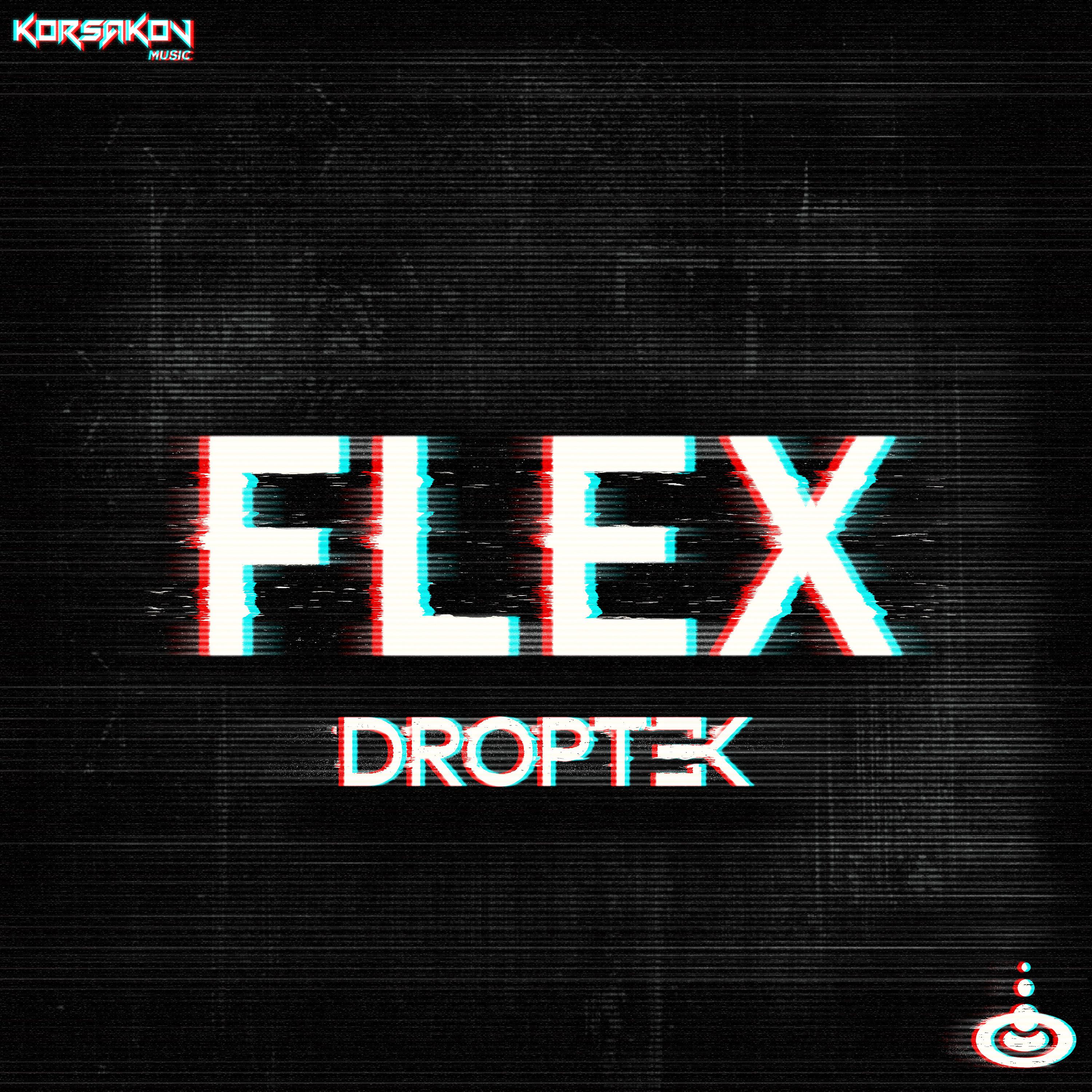 Droptek - Flex