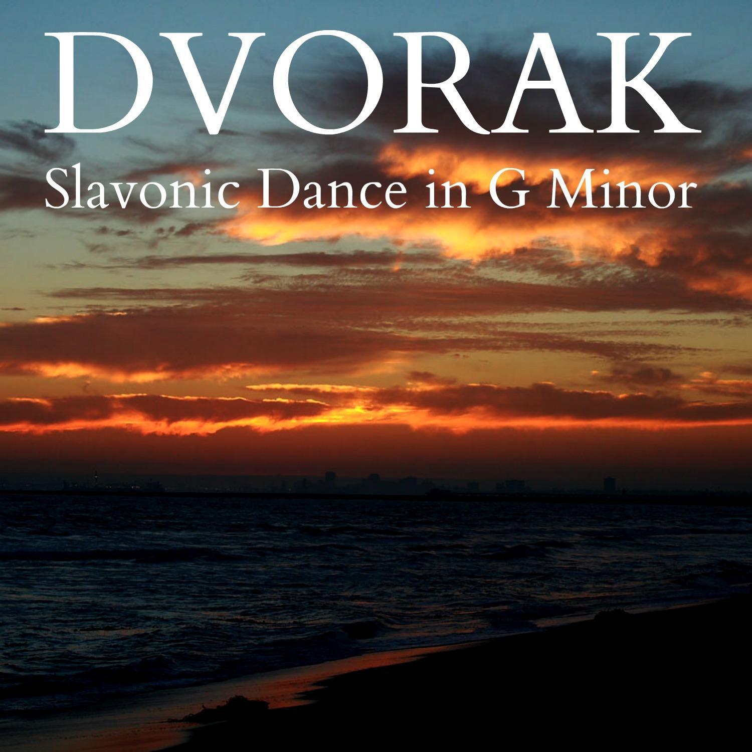 Dvořák - Slavonic Dance in G Minor, Op. 46, No. 8专辑