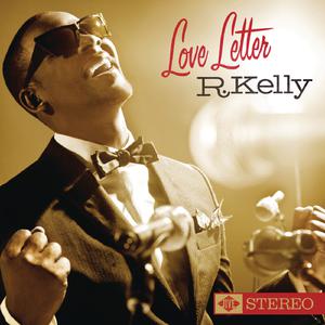Love Letter - R. Kelly (PT karaoke) 带和声伴奏 （升1半音）