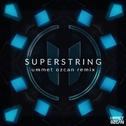 Superstring (Ummet Ozcan Remix)专辑