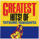 GREATEST HITS! OF TATSURO YAMASHITA